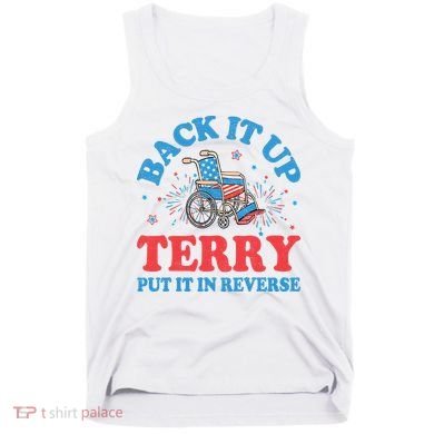 Back It Up Terry Put It In Reverse 4th Of July Fireworks Tank Top
