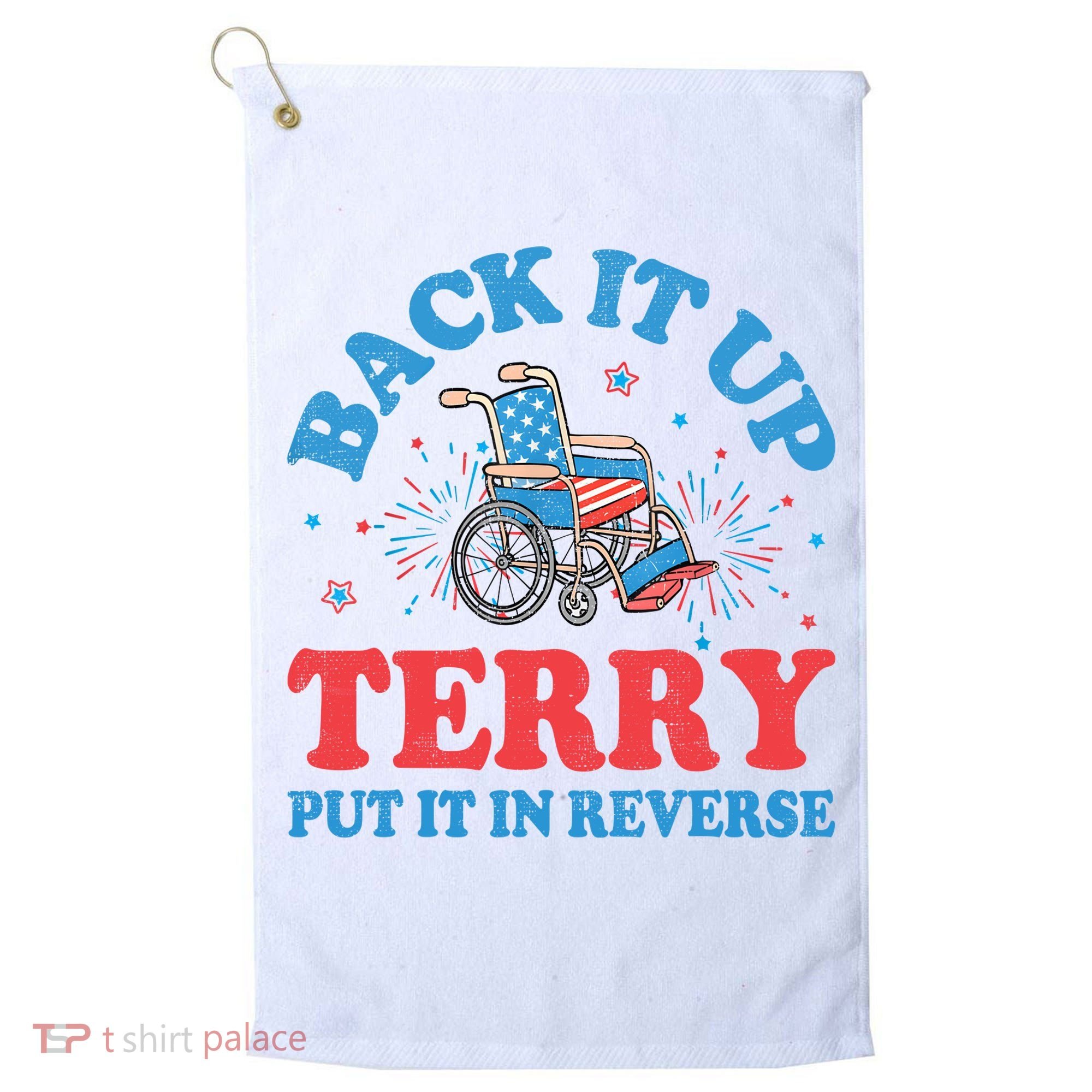 Back It Up Terry Put It In Reverse 4th Of July Fireworks Golf Towel