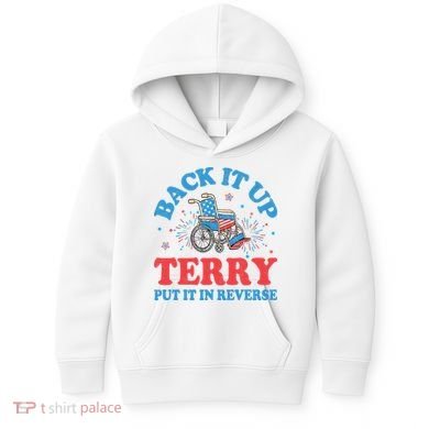 Back It Up Terry Put It In Reverse 4th Of July Fireworks Kids Hoodie