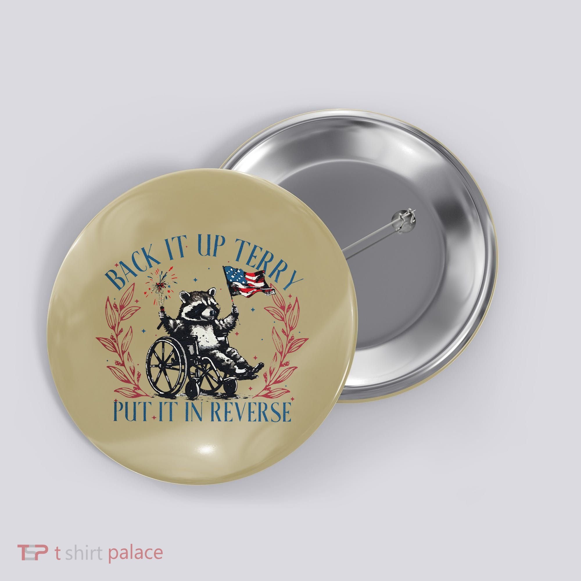 Back It Up Terry Retro 4th Of July Button