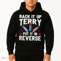 Back It Up Terry Put It In Reverse Firework Flag 4th Of July Hoodie thumb 2