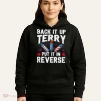 Back It Up Terry Put It In Reverse Firework Flag 4th Of July Hoodie thumb 5