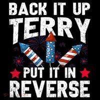 Back It Up Terry Put It In Reverse Firework Flag 4th Of July Long Sleeve Shirt thumb 2