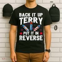Back It Up Terry Put It In Reverse Firework Flag 4th Of July T-Shirt thumb 6