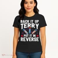Back It Up Terry Put It In Reverse Firework Flag 4th Of July Women's T-Shirt thumb 4