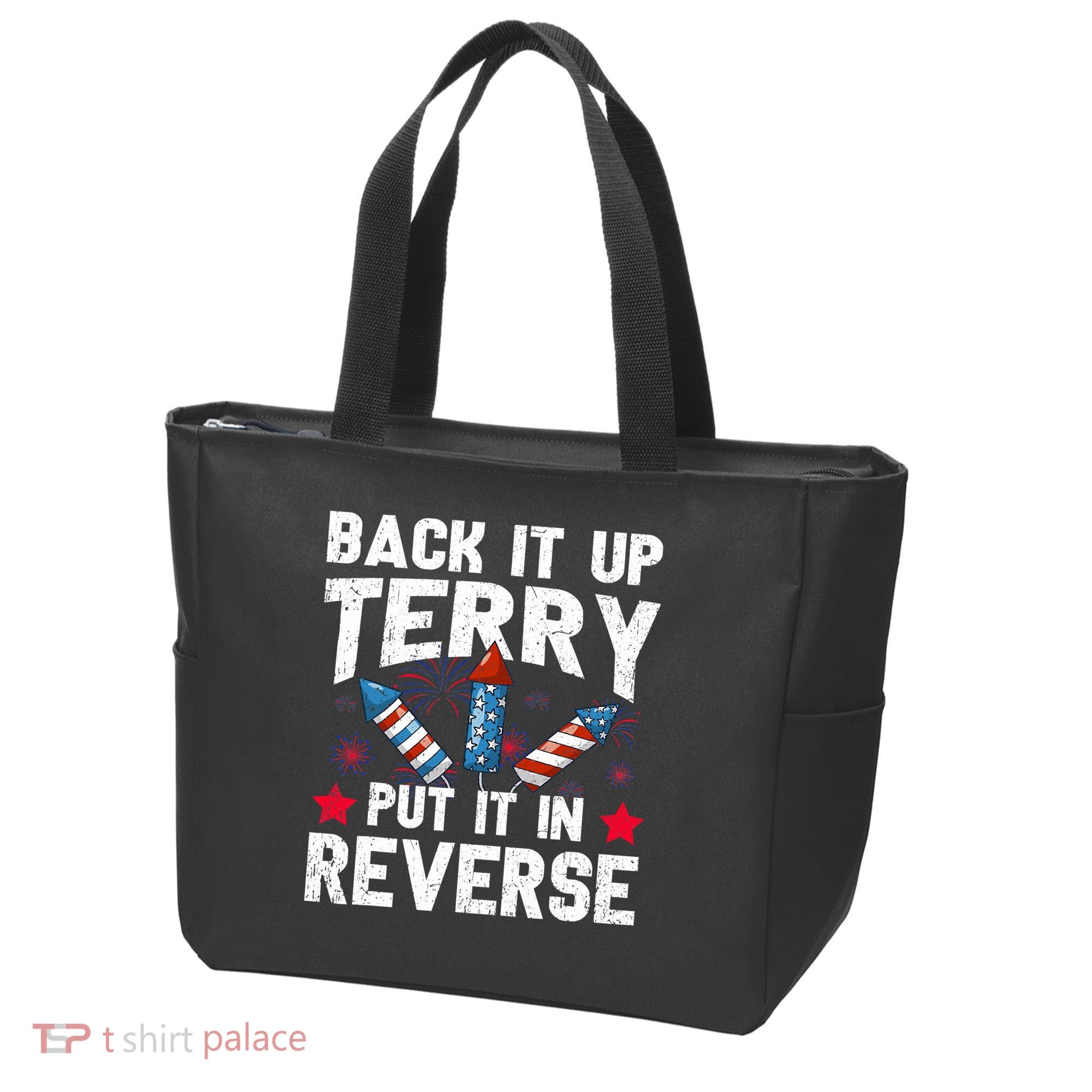 Back It Up Terry Put It In Reverse Firework Flag 4th Of July Tote Bag