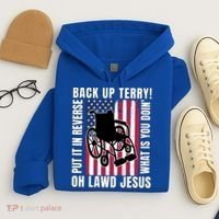 Back It Up Terry 4th Of July Meme Put It In Reverse Usa Flag Gift Hoodie thumb 4