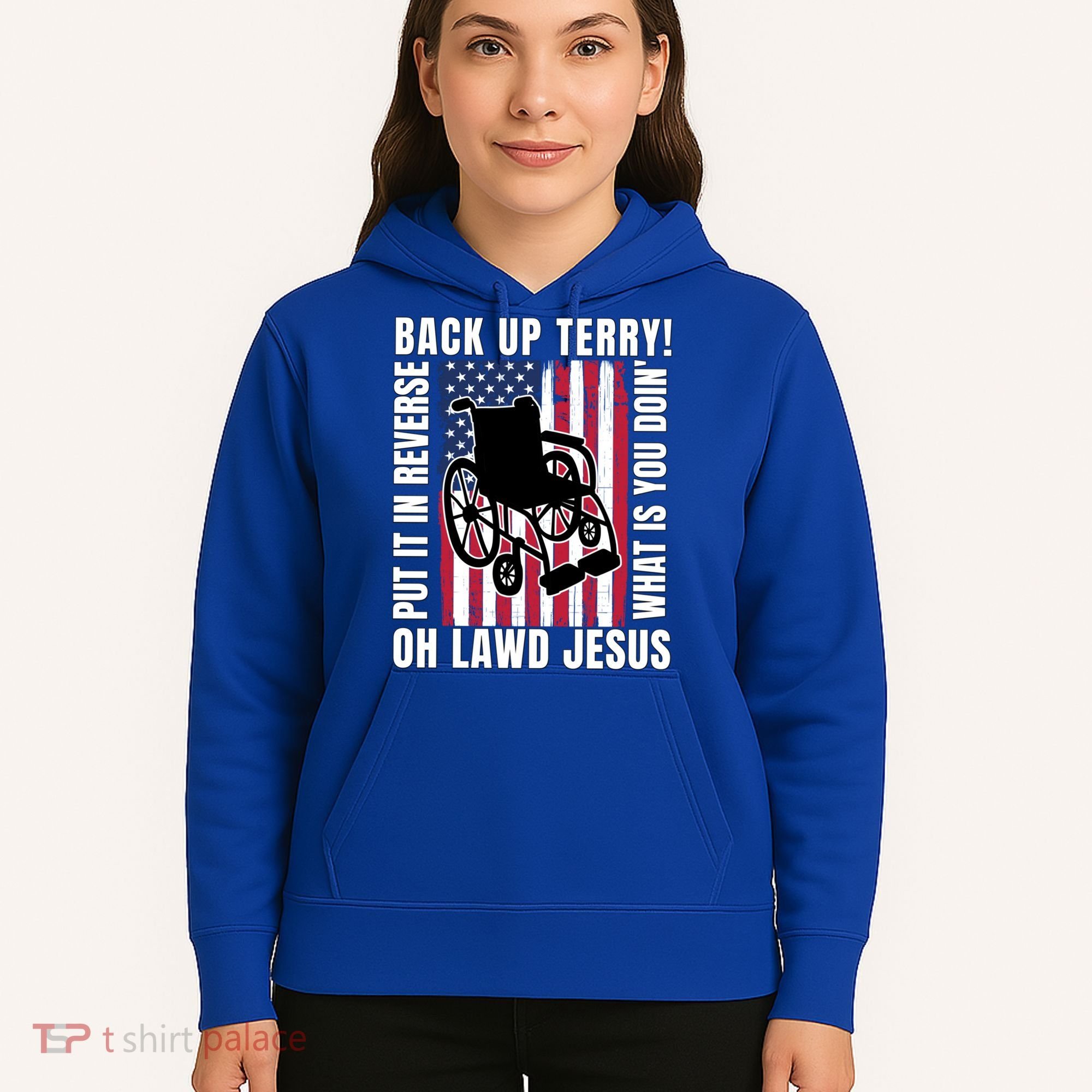 Back It Up Terry 4th Of July Meme Put It In Reverse Usa Flag Gift Hoodie
