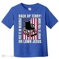 Back It Up Terry 4th Of July Meme Put It In Reverse Usa Flag Gift Toddler T-Shirt thumb 0