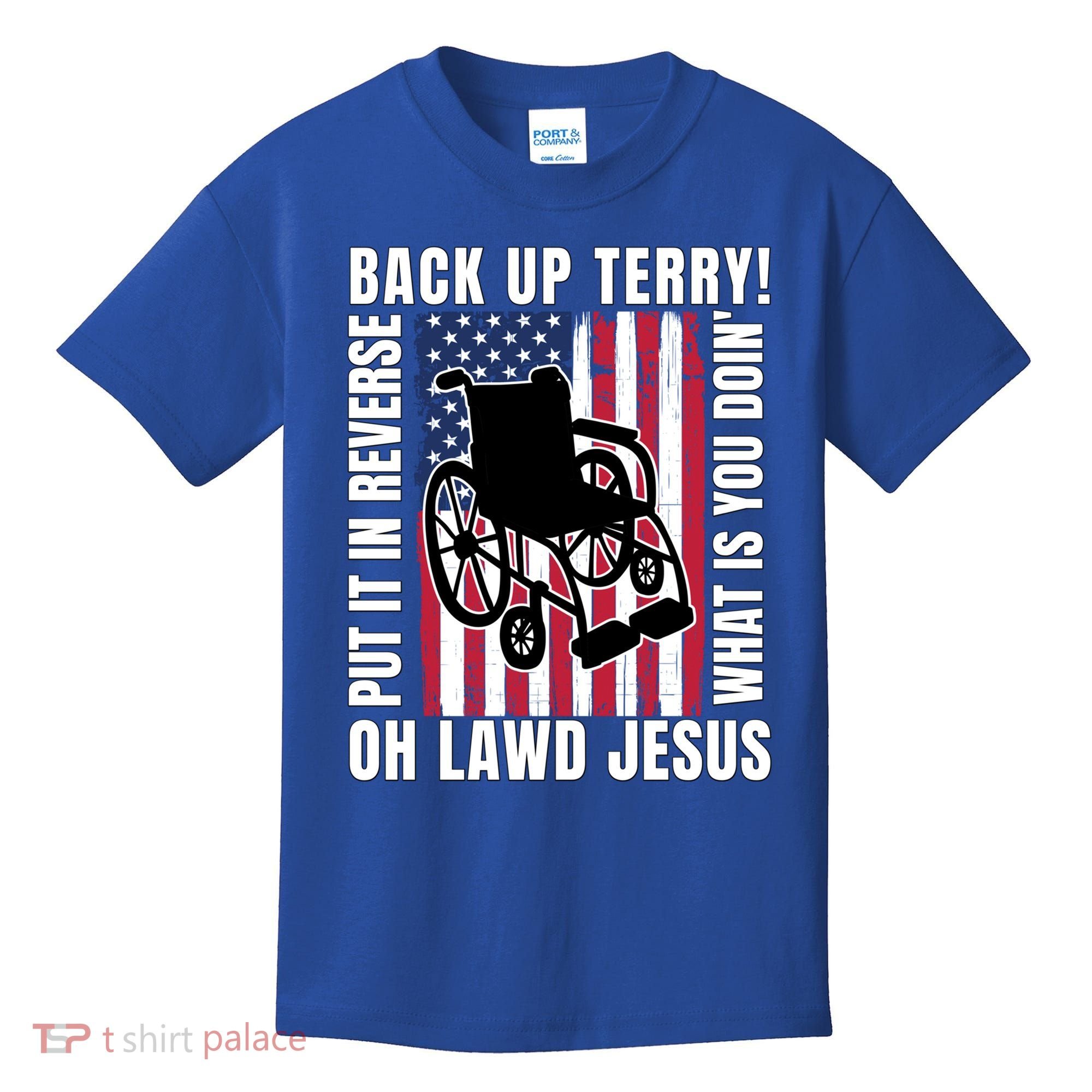 Back It Up Terry 4th Of July Meme Put It In Reverse Usa Flag Gift Kids T-Shirt