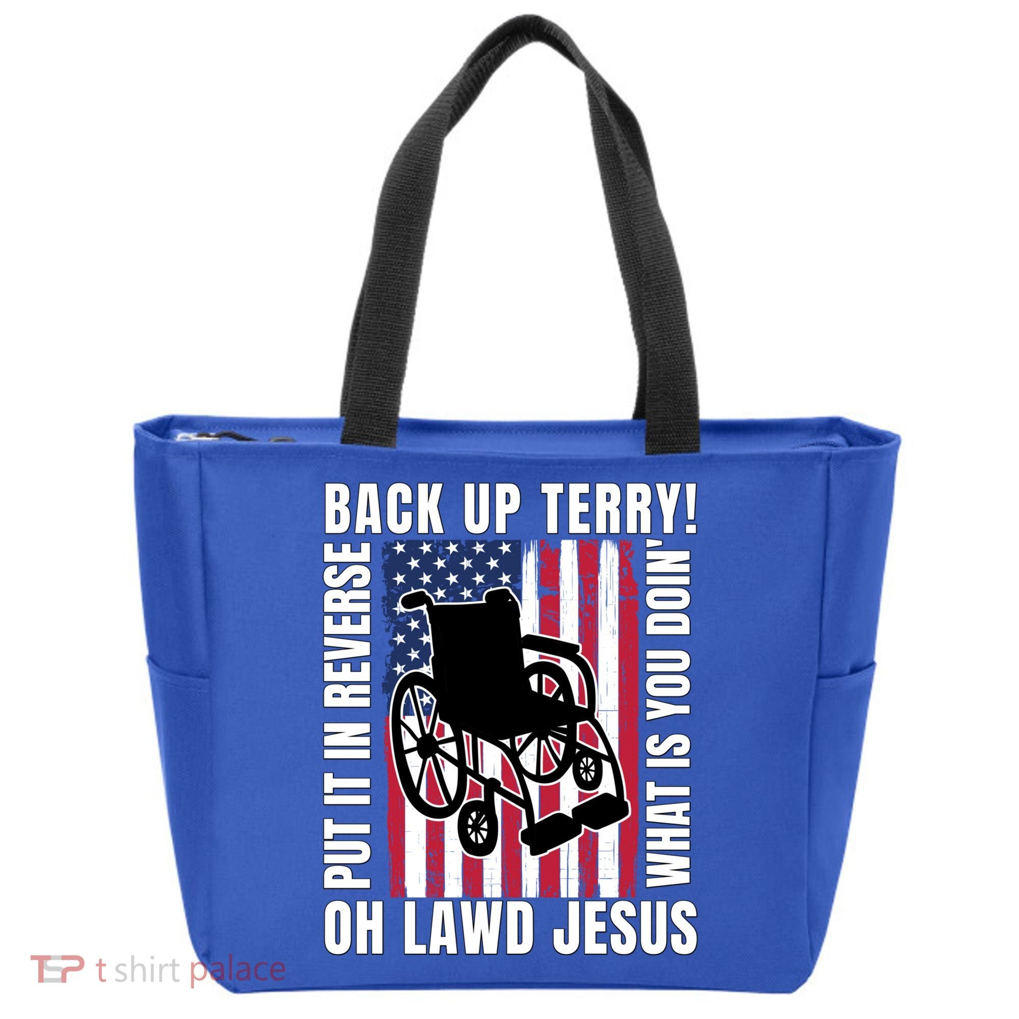 Back It Up Terry 4th Of July Meme Put It In Reverse Usa Flag Gift Tote Bag
