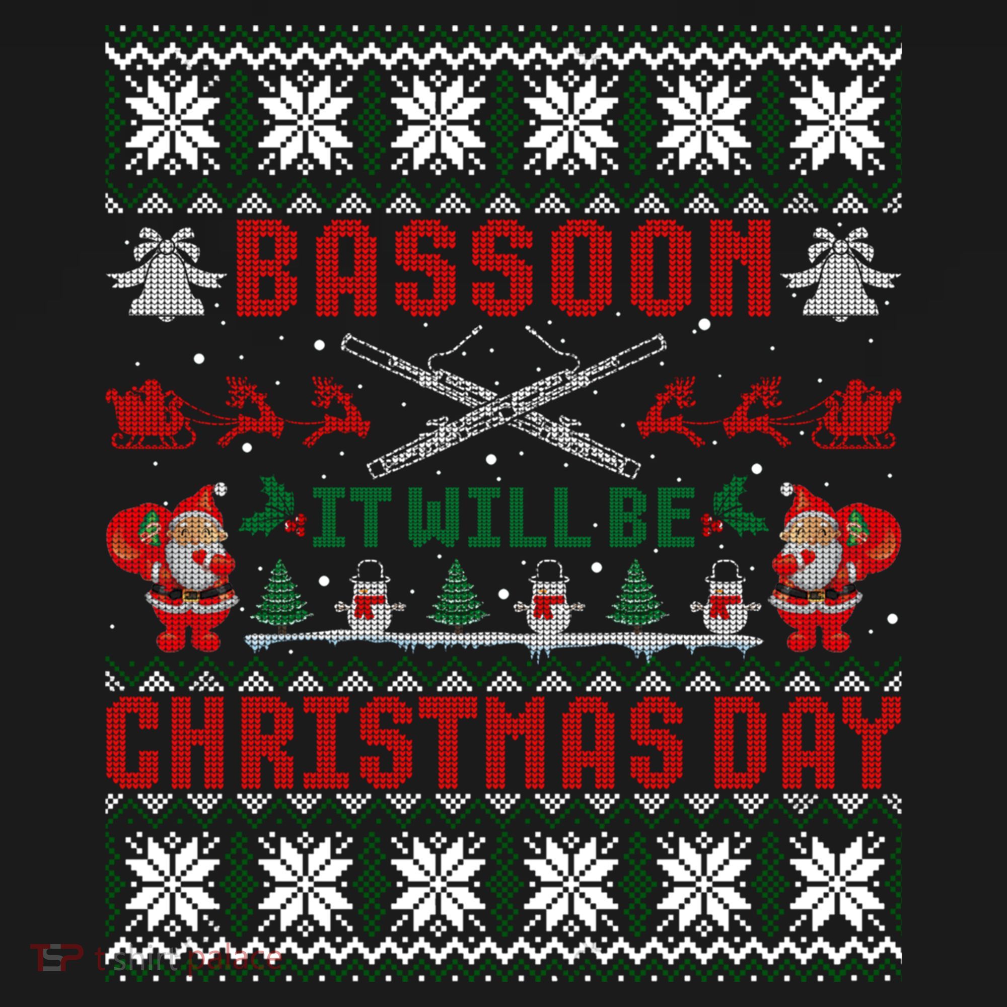 Bassoon It Will Be Christmas Day Gift Ugly Gift Pajama Set