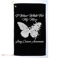 Butterfly I Wear White For My Mom Lung Cancer Awareness Golf Towel thumb 0