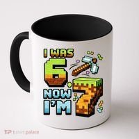 Birthday I Was 6 Now I'm 7 Year Old Pixel Gamer 6-7 Meme Coffee Mug thumb 0