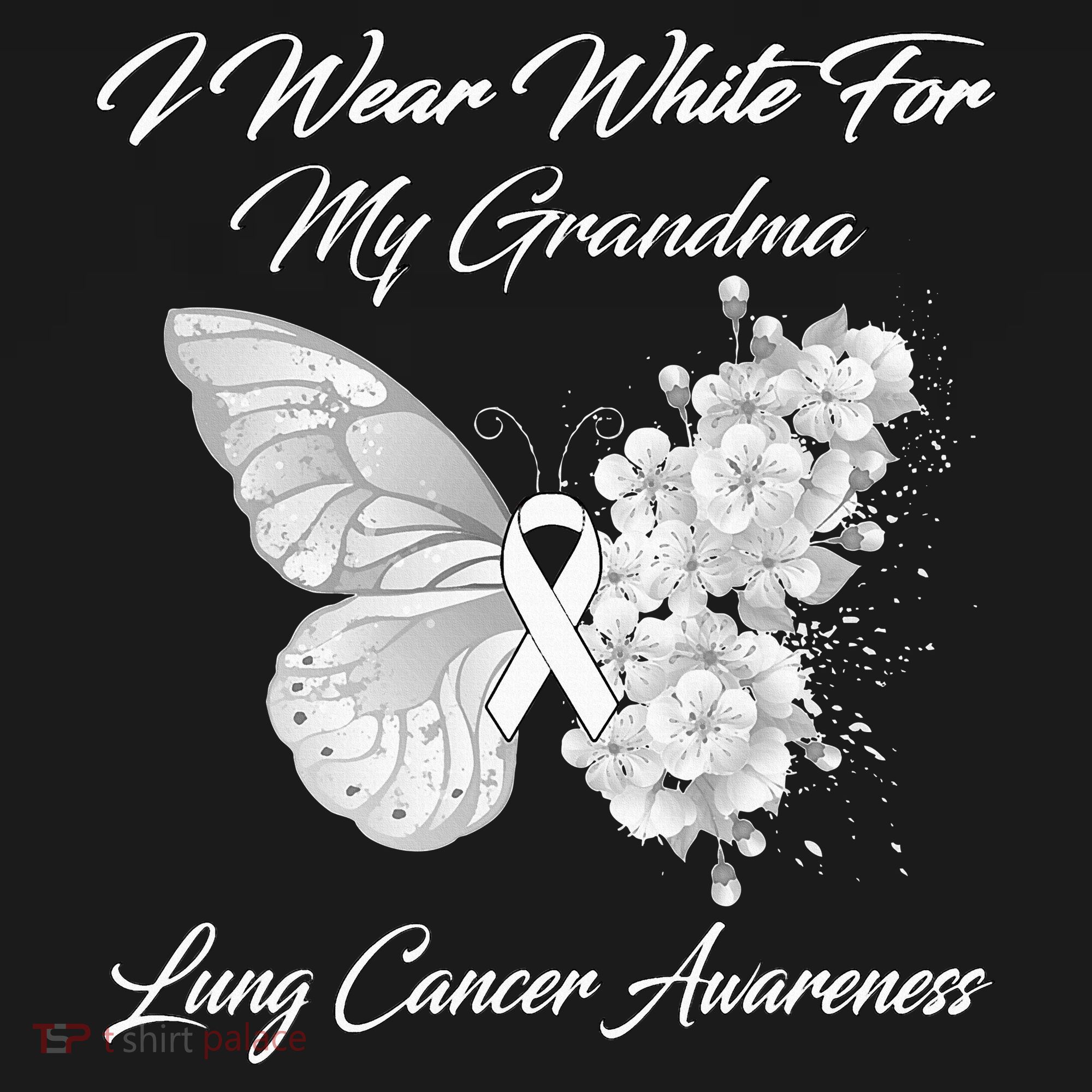Butterfly I Wear White For My Grandma Lung Cancer Awareness T-Shirt
