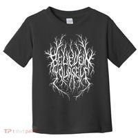 Believe In Yourself Black Metal Parody Toddler T-Shirt thumb 0