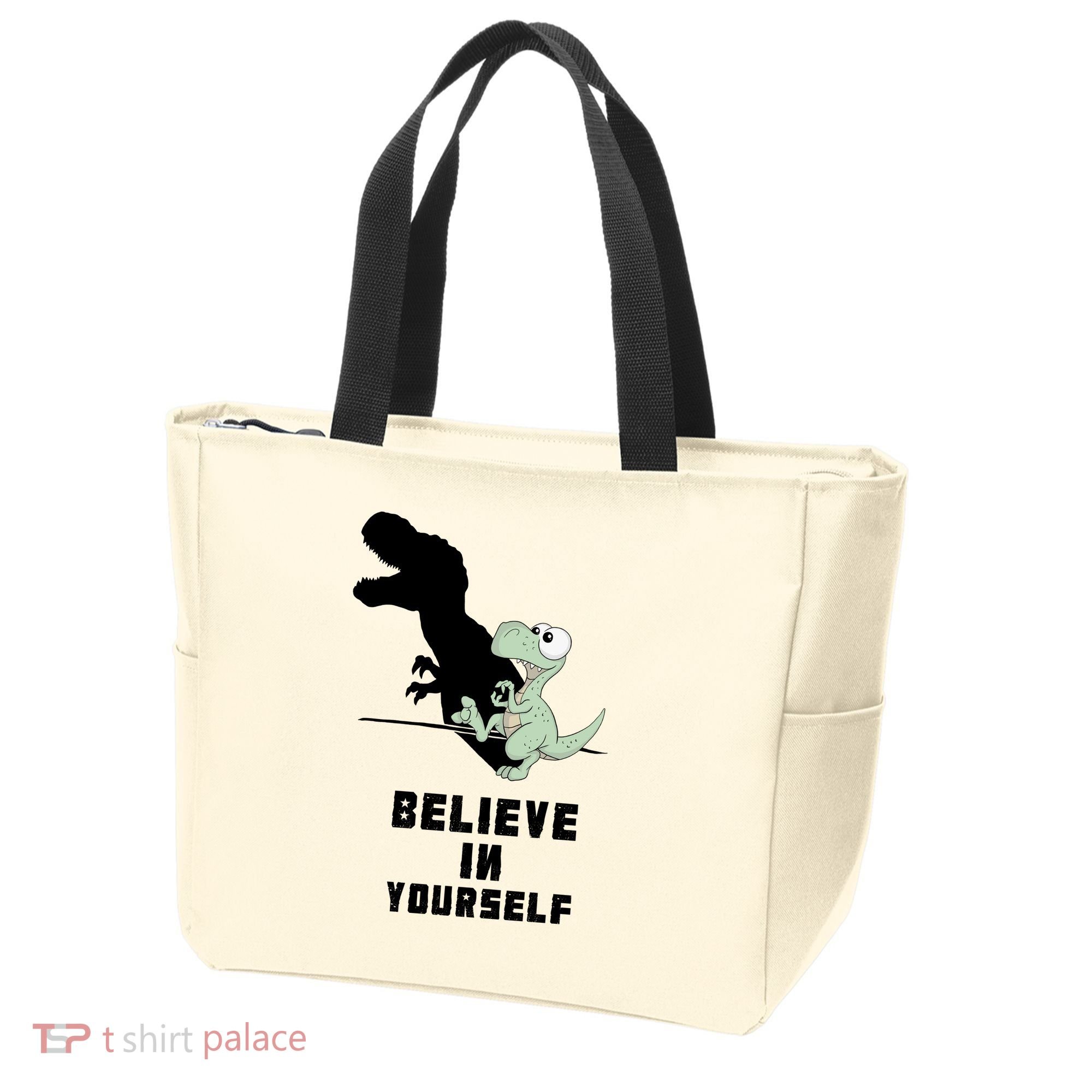 Believe In Yourself Funny Dinosaur Tote Bag