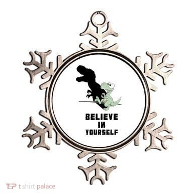 Believe In Yourself Funny Dinosaur Ornament