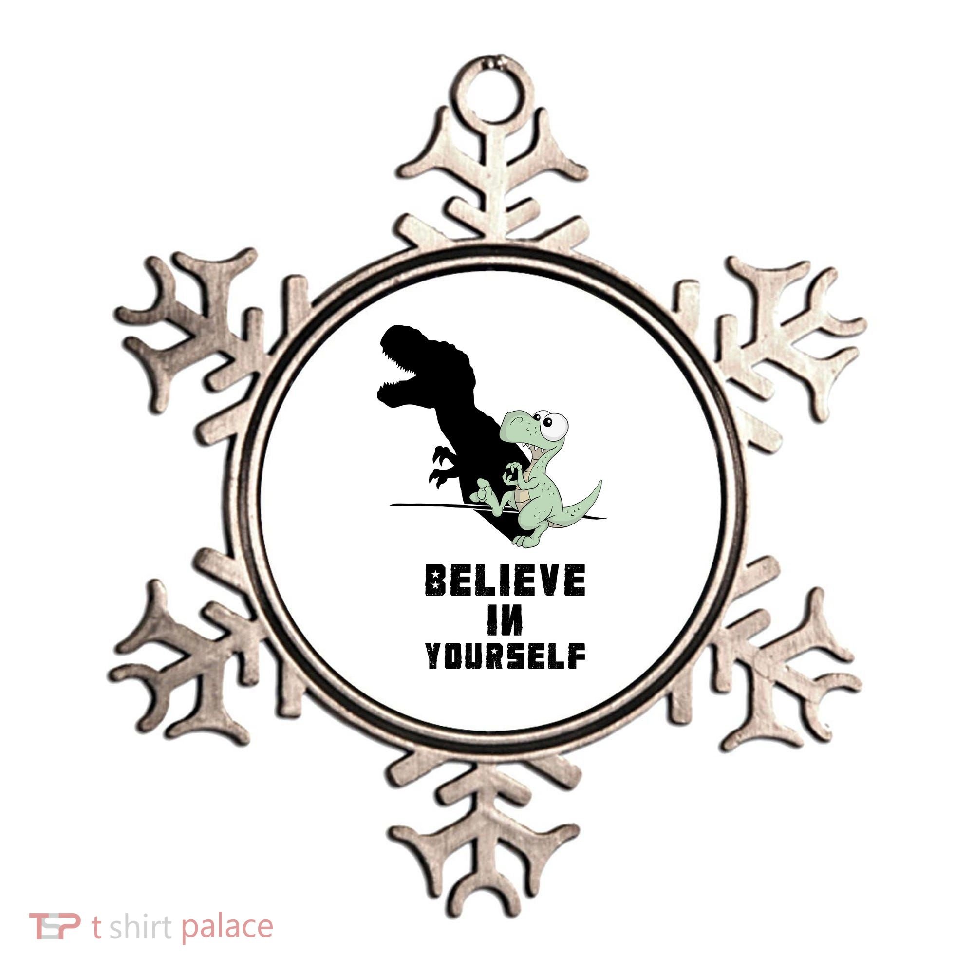 Believe In Yourself Funny Dinosaur Ornament