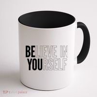 Believe In Yourself Motivational Inspirational Positive Slogan Coffee Mug thumb 1