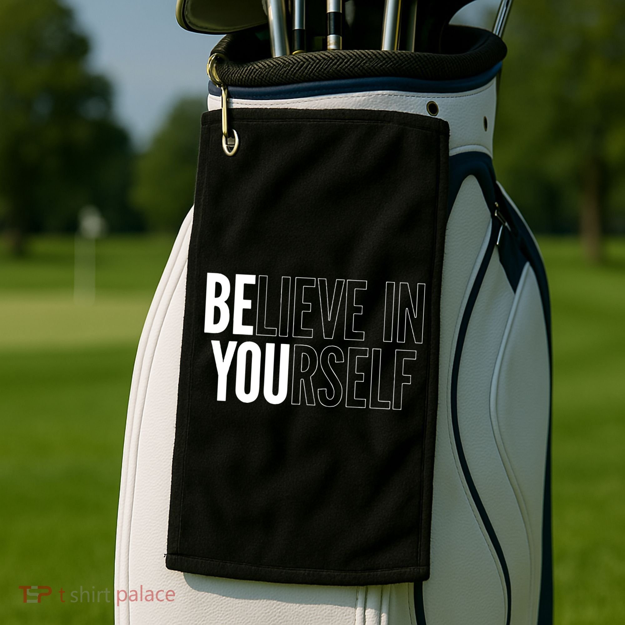 Believe In Yourself Motivational Inspirational Positive Slogan Golf Towel