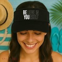 Believe In Yourself Motivational Inspirational Positive Slogan Visor thumb 2
