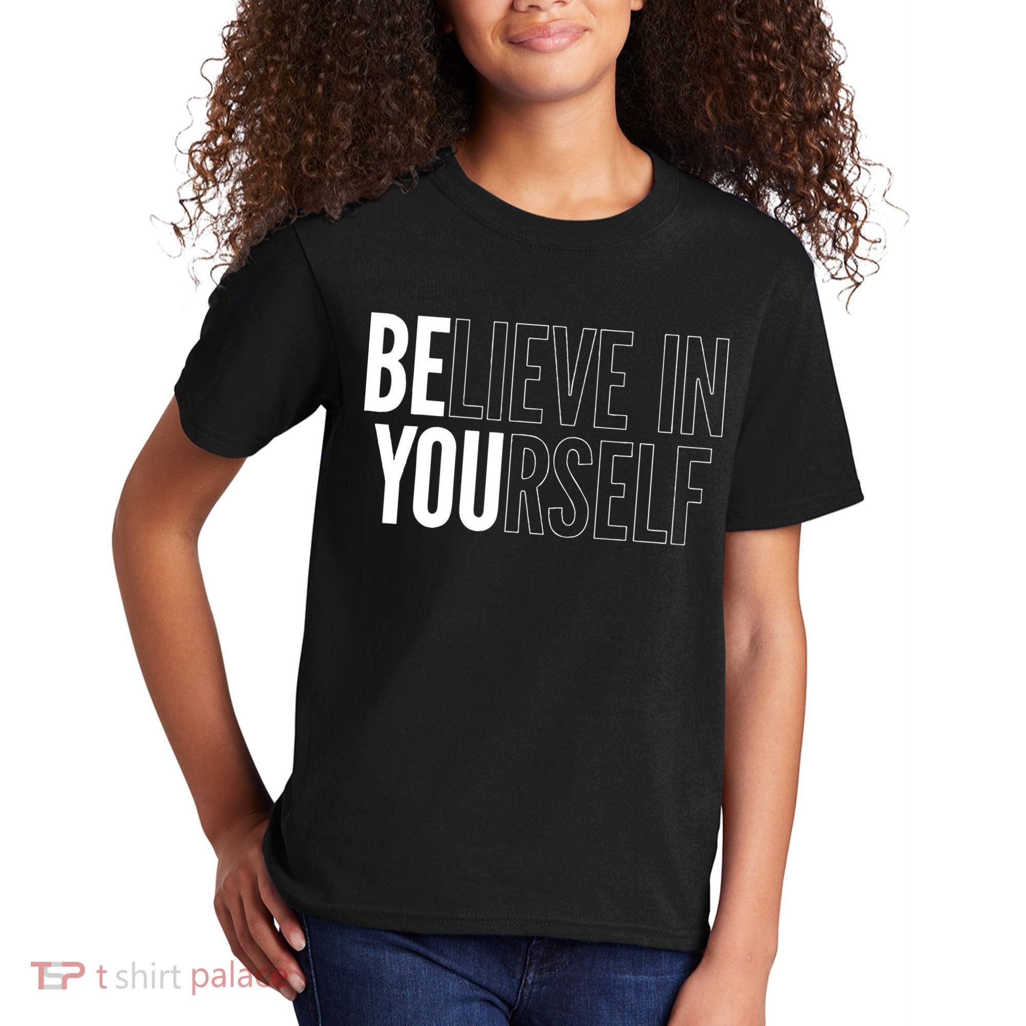 Believe In Yourself Motivational Inspirational Positive Slogan Kids T-Shirt