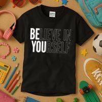 Believe In Yourself Motivational Inspirational Positive Slogan Kids T-Shirt thumb 3