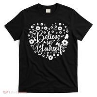 Believe In Yourself T-Shirt thumb 0
