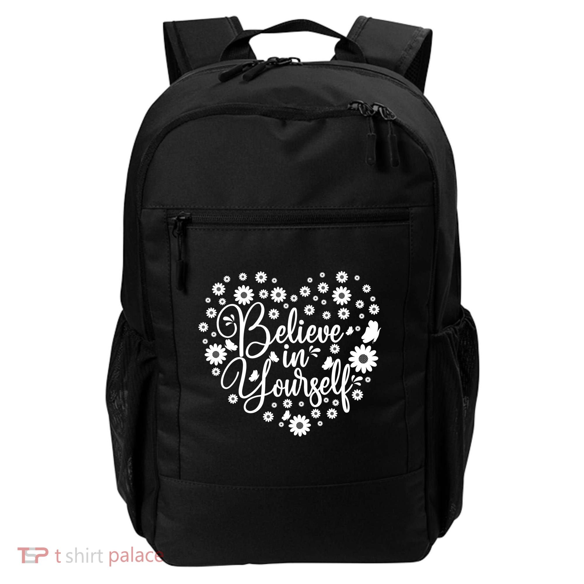 Believe In Yourself Backpack