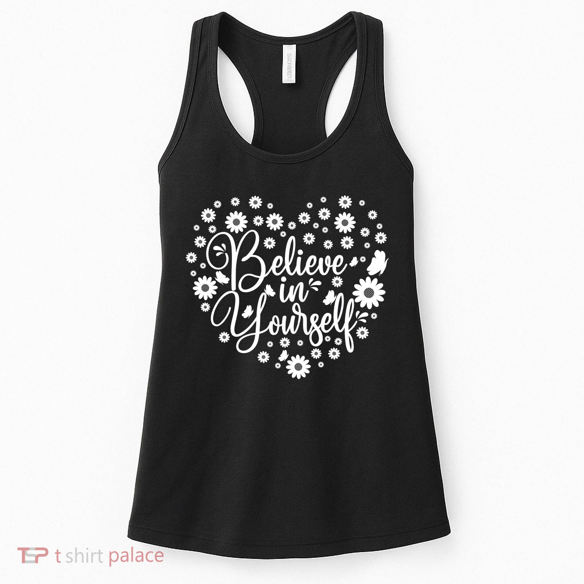 Believe In Yourself Women's Tank Top