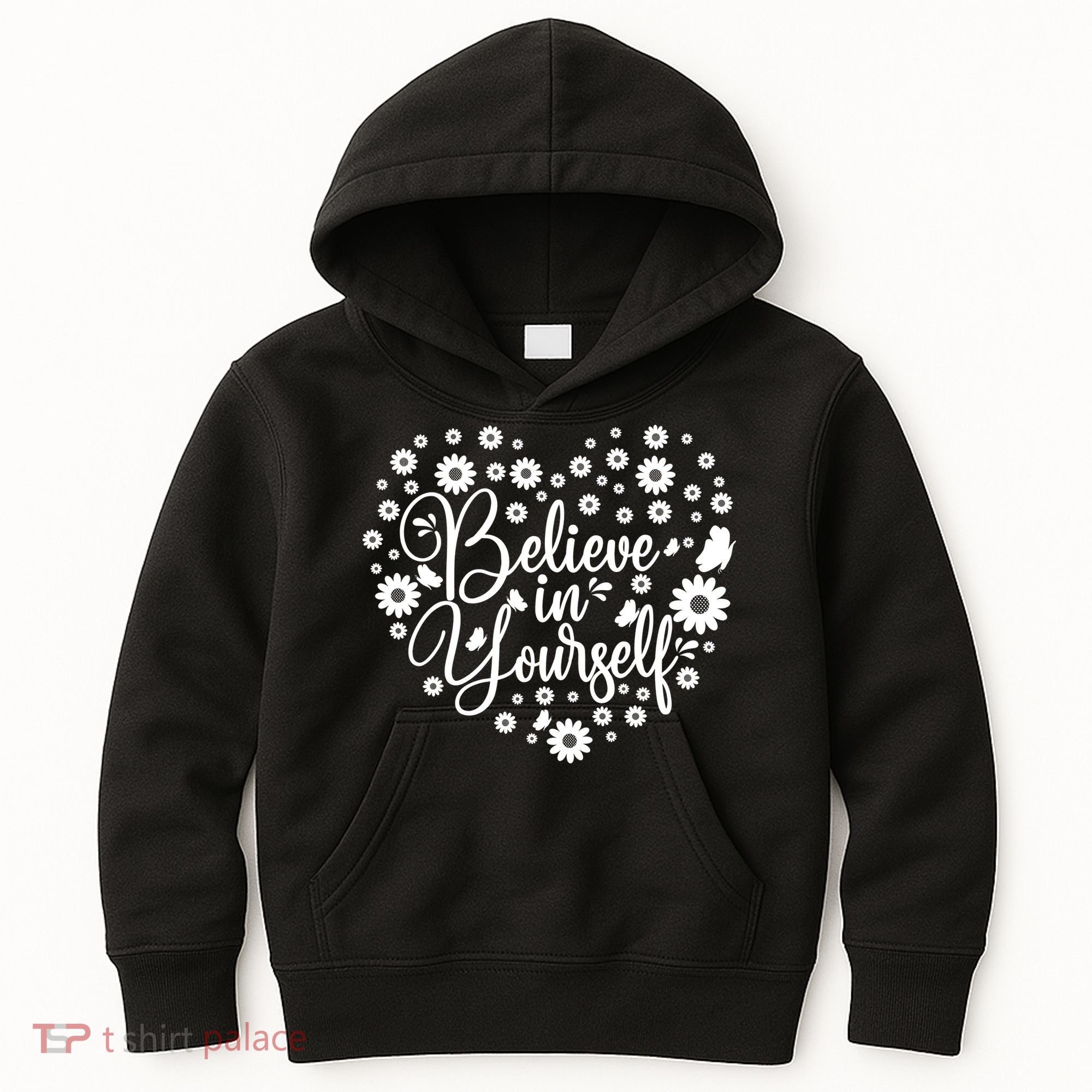 Believe In Yourself Kids Hoodie