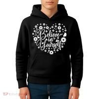 Believe In Yourself Kids Hoodie thumb 4