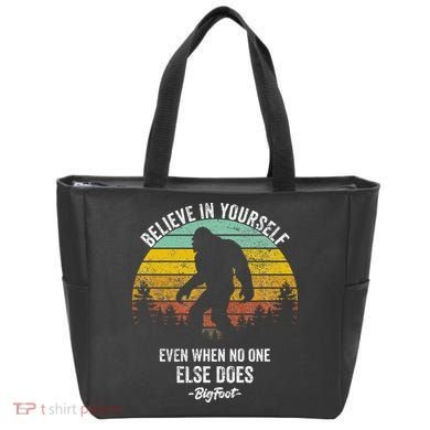 Believe In Yourself Even When No One Else Does Bigfoot Tote Bag