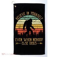 Believe In Yourself Even When No One Else Does Funny Bigfoot Golf Towel thumb 0