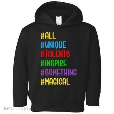 Believe In Your Talents Inspiring Creative Magic Art Toddler Hoodie