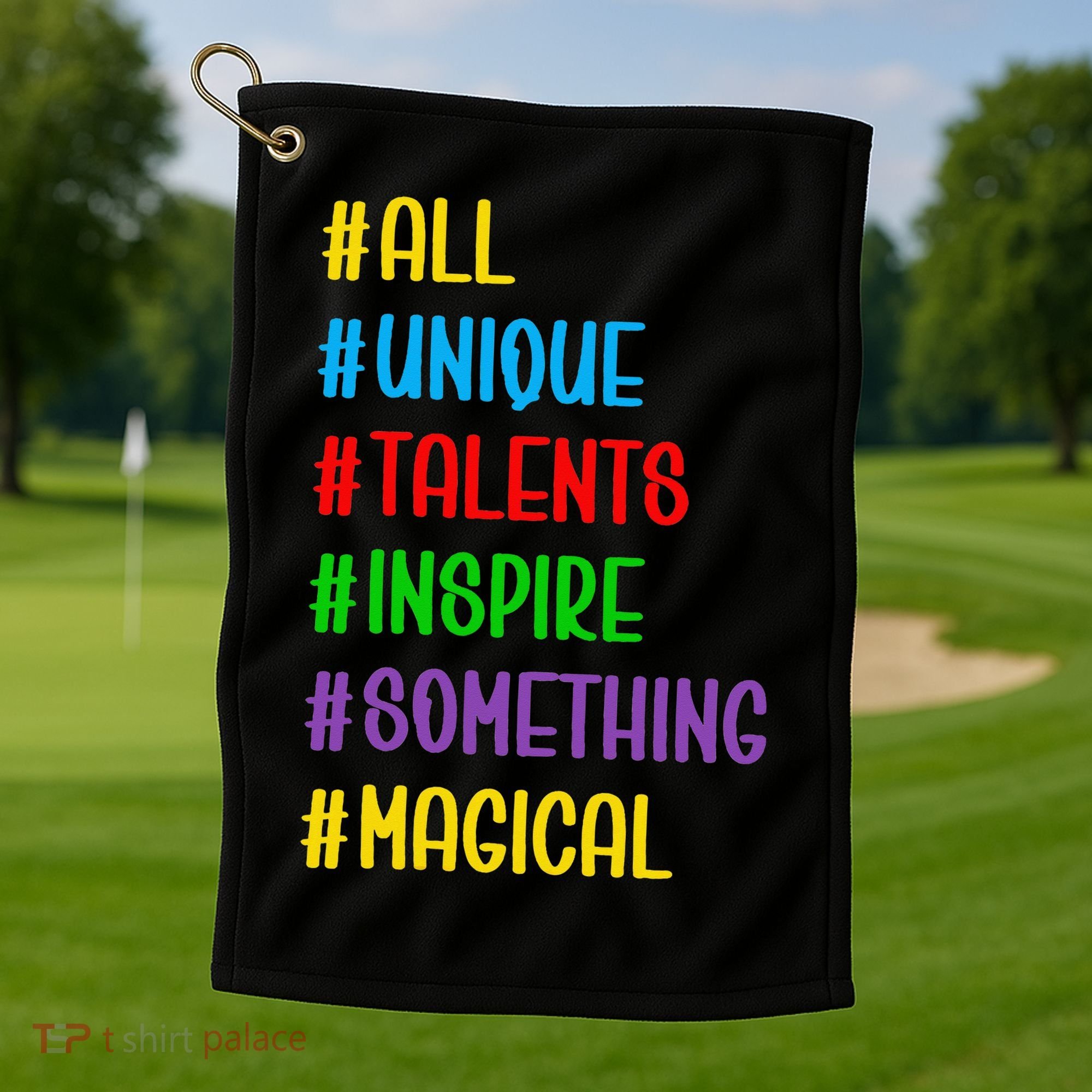Believe In Your Talents Inspiring Creative Magic Art Golf Towel