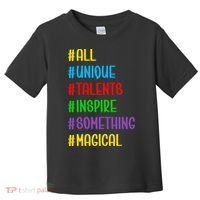 Believe In Your Talents Inspiring Creative Magic Art Toddler T-Shirt thumb 0