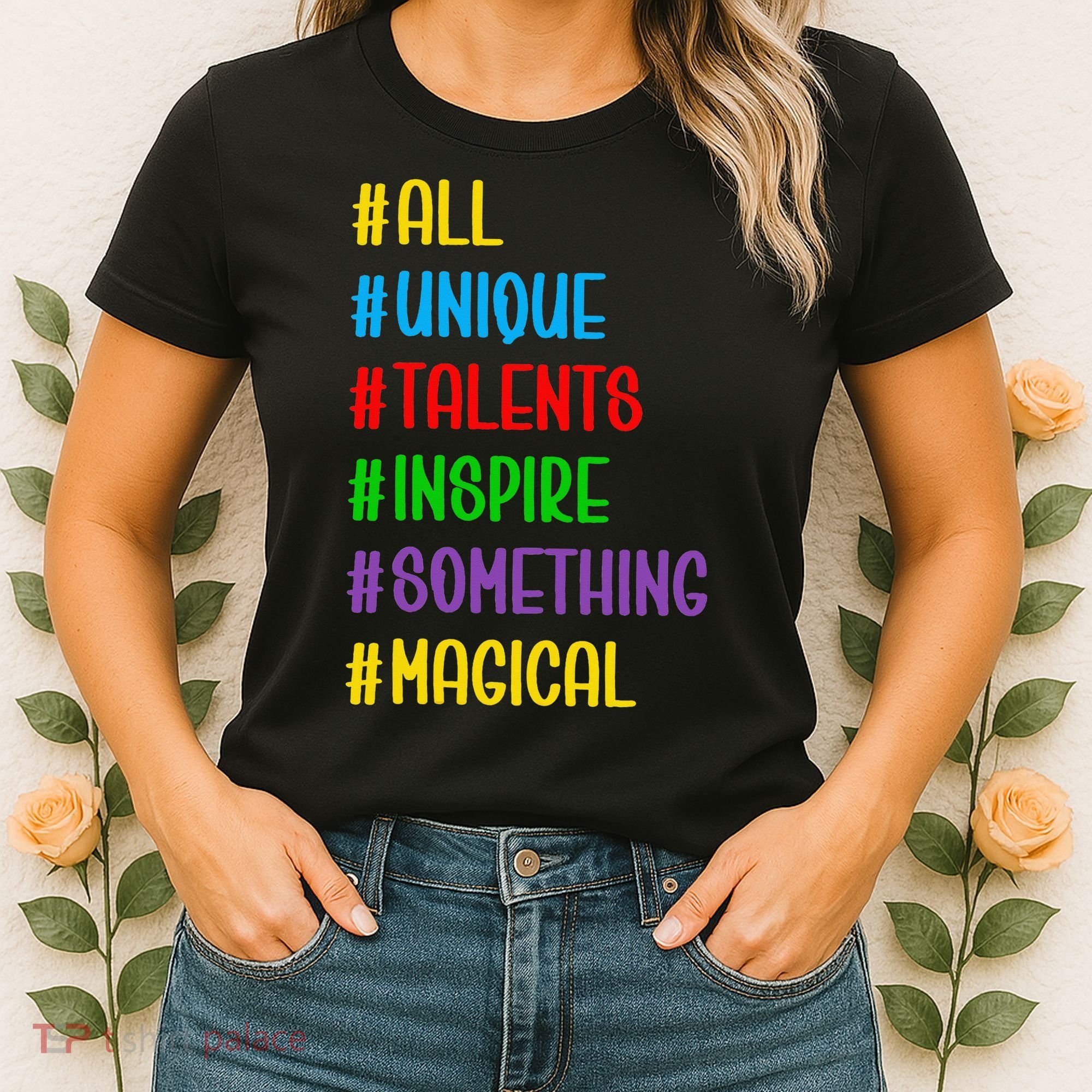 Believe In Your Talents Inspiring Creative Magic Art Women's T-Shirt