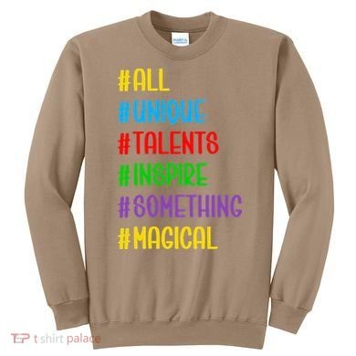 Believe In Your Talents Inspiring Creative Magic Art Sweatshirt