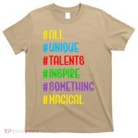 Believe In Your Talents Inspiring Creative Magic Art T-Shirt thumb 0