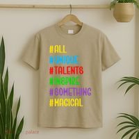 Believe In Your Talents Inspiring Creative Magic Art T-Shirt thumb 2