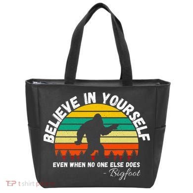 Believe In Yourself Even When No One Else Does Funny Bigfoot Tote Bag