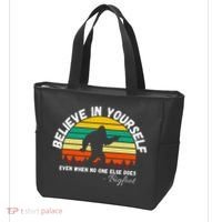Believe In Yourself Even When No One Else Does Funny Bigfoot Tote Bag thumb 3