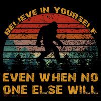 Believe In Yourself Even When No One Else Will Bigfoot Women's Hoodie thumb 2