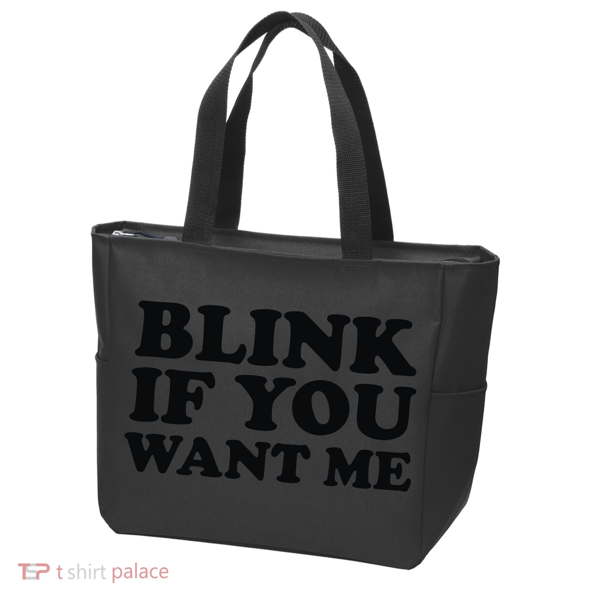 BLINK IF YOU WANT ME Tote Bag