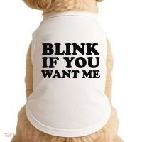 BLINK IF YOU WANT ME Doggie Tank thumb 0