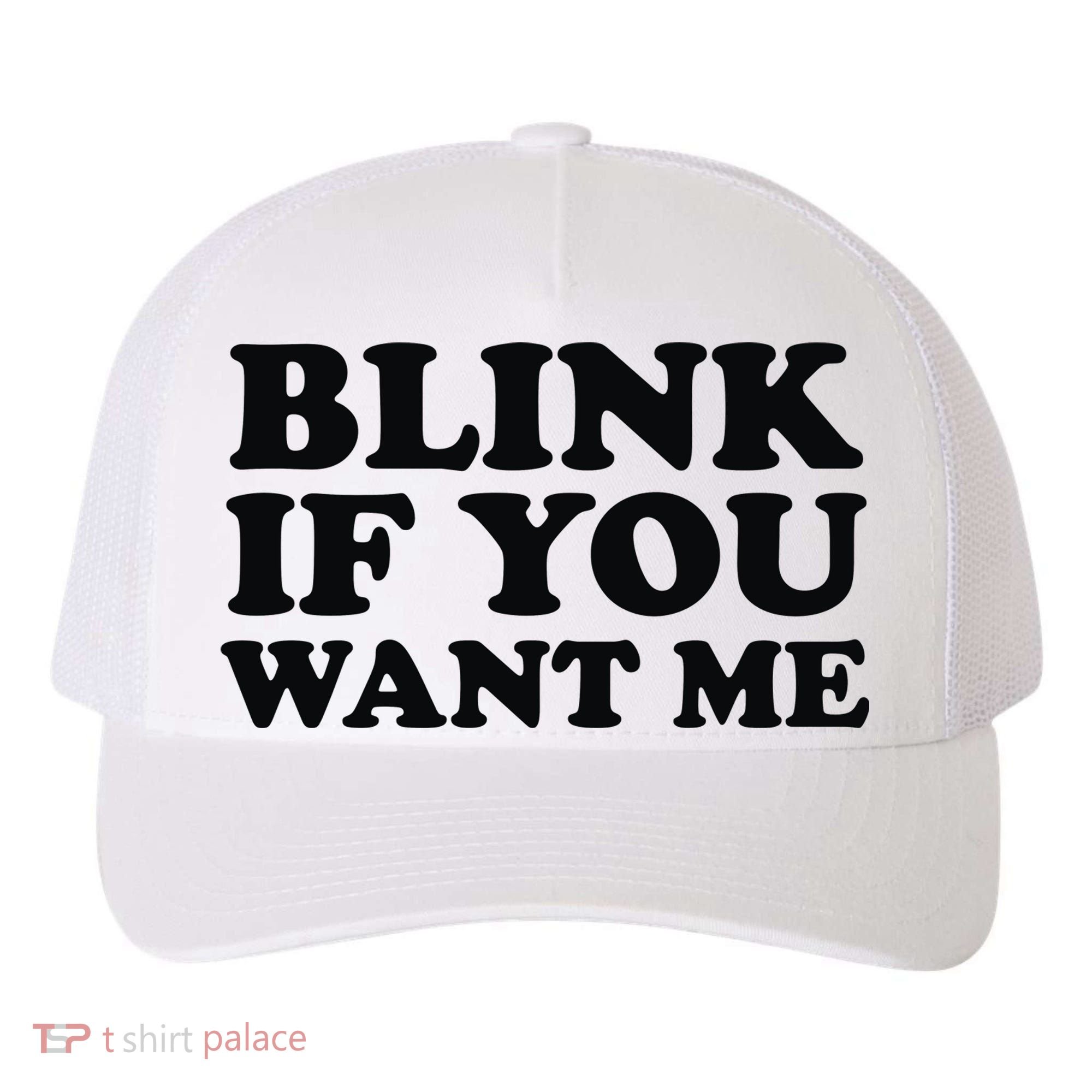 BLINK IF YOU WANT ME Yupoong Adult 5-Panel Trucker Hat