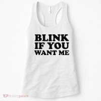 BLINK IF YOU WANT ME Women's Tank Top thumb 0