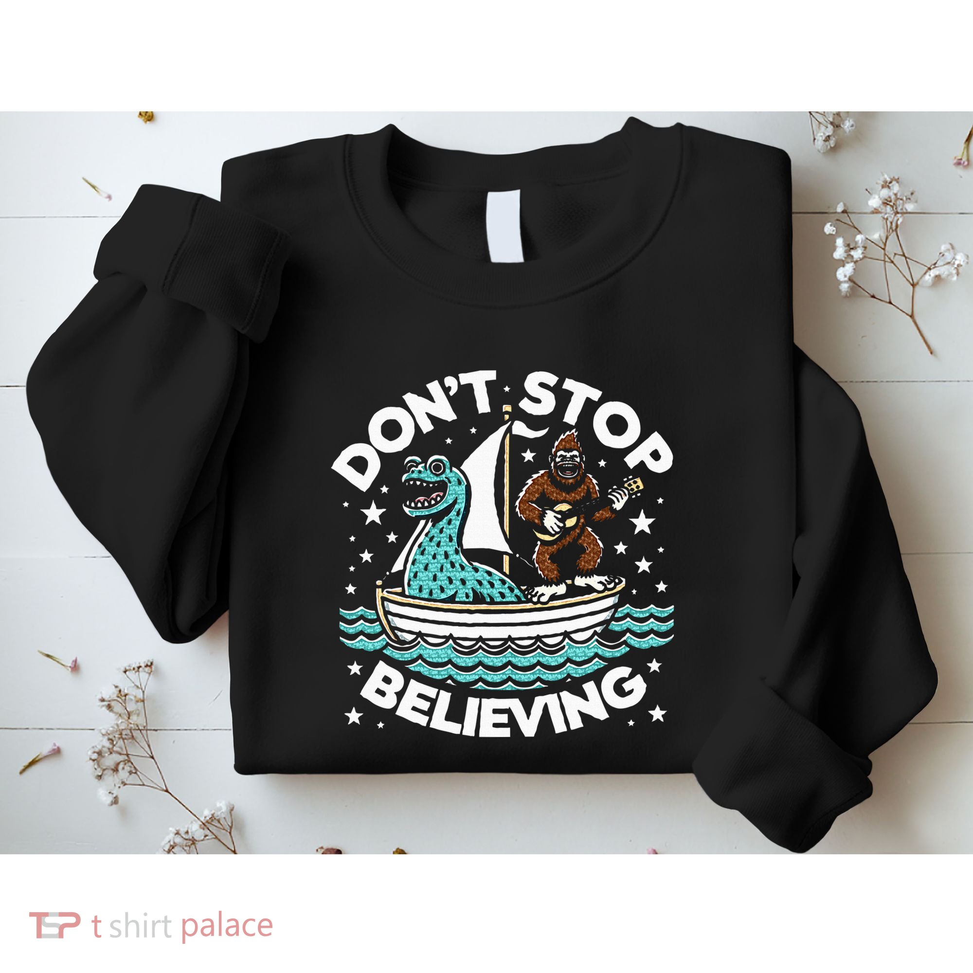 Believe In Yourself & Mythical Creatures Bigfoot Loch Ness Sweatshirt